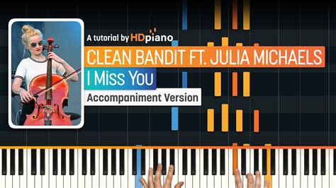 I Miss You by Clean Bandit and Julia Michaels Piano Tutorial | HDpiano