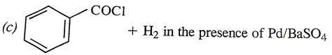 Reaction by which benzaldehyde cannot be prepared?