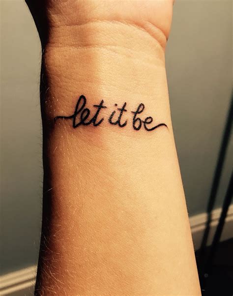 Tattoo wrist Let it be | Tattoos, Geometric rose tattoo, Let it be