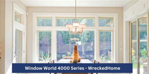 Window World 4000 vs 6000 Series | Ultimate Comparison 2023