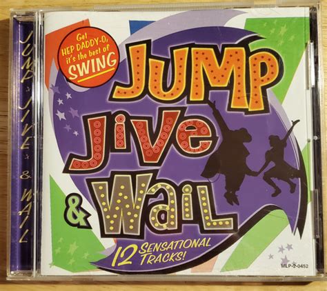 Jump, Jive, & Wail (1998, CD) - Discogs