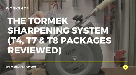 The Tormek Sharpening System (T4, T7 & T8 Packages Reviewed) - Sharpen Up