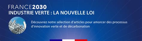 France 2030 investment plan: the new law for a green industry! - Archyde