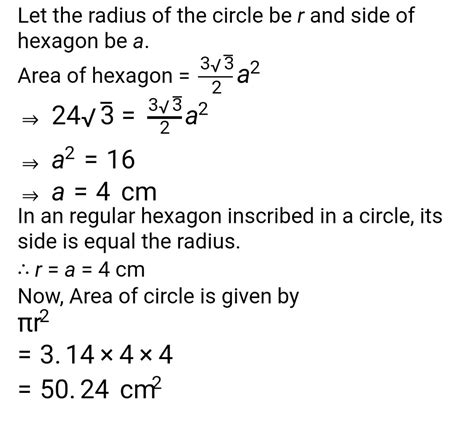 A regular hexagon is inscribed in a circle. If the area of hexagon is 24√3 cm2, find the area of ...