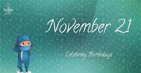 Who Shares My Birthday? Nov 21 Celebrity Birthdays No One Tells You About