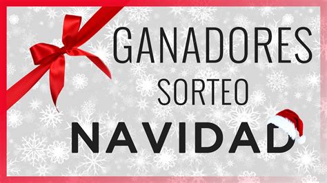 Ganadores Sorteo Navidad 2016 - YouTube