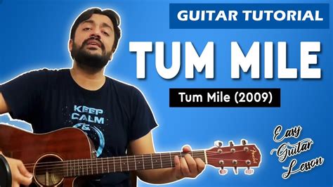 Tum Mile Guitar Chords