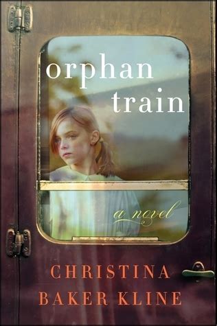 Orphan Train by Christina Baker Kline | Goodreads