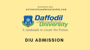 Daffodil International University Admission 2023-24