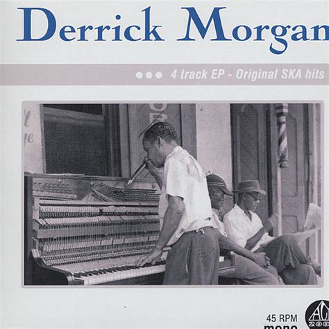 Derrick Morgan - Original Ska Hits! | Releases | Discogs