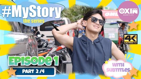 My Story the Series | EP.1 [2/4] - YouTube