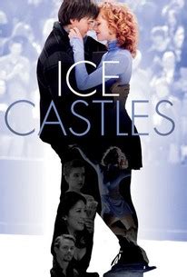 Ice Castles (2010) (2010) - Rotten Tomatoes