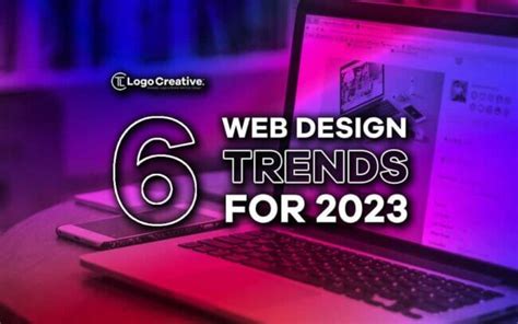 6 Web Design Trends For 2023