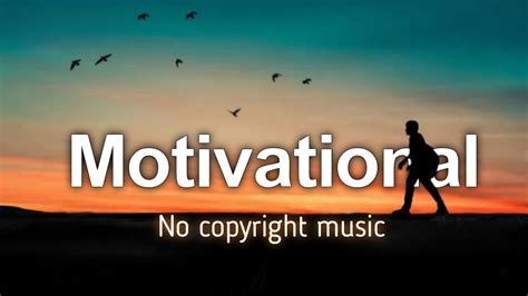 | Motivational Music || inspirational BGM || No Copyright Background ...