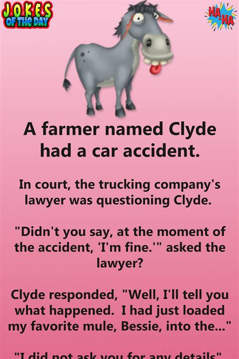 Clean joke of the day – a farmer named clyde had a car accident – Artofit