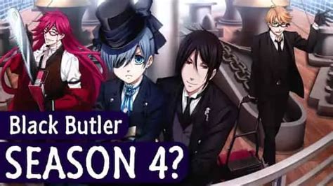 Black Butler Season 4 Release Date, Cast, Storyline, Trailer Release ...