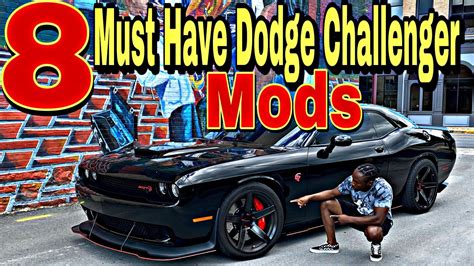 8 MUST HAVE MODS FOR THE DODGE CHALLENGER - YouTube