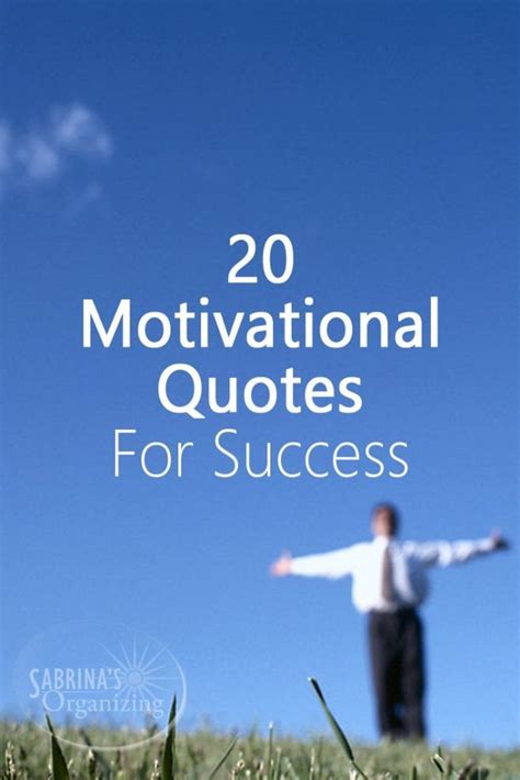 20 Motivational Quotes For Success | Sabrina's Organizing