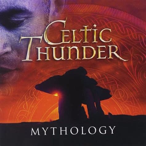 Celtic Thunder - Mythology Lyrics and Tracklist | Genius