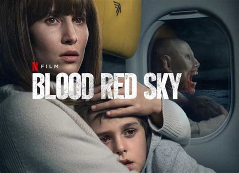 BLOOD RED SKY (2021) – Netflix Action Horror Movie Soars | This Is My Creation: The Blog of ...