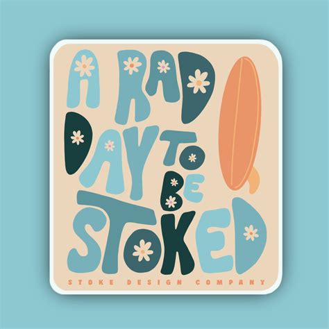 RAD DAY Sticker — Stoke Design Company