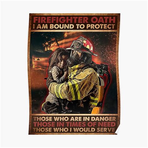 "Firefighter Oath I Am Bound To Protect" Poster for Sale by ...