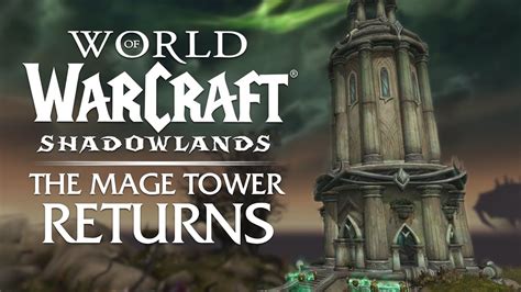 The Mage Tower RETURNS in Patch 9.1.5 - Everything You Need to Know ...