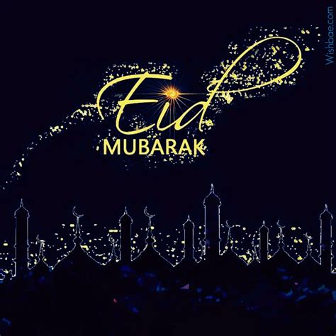 Eid Mubarak Wishes : Happy Eid Al Fitr Quotes, Messages & Images