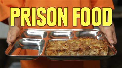Gross Prison Food