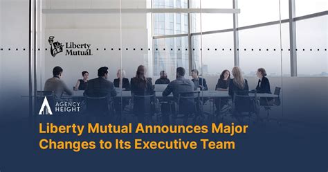 Liberty Mutual Announces Major Changes to Its Executive Team - Agency ...