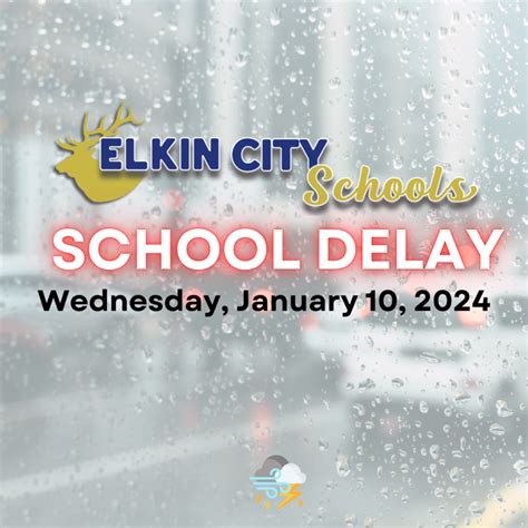 School delay for Elkin City Schools | Elkin City Schools