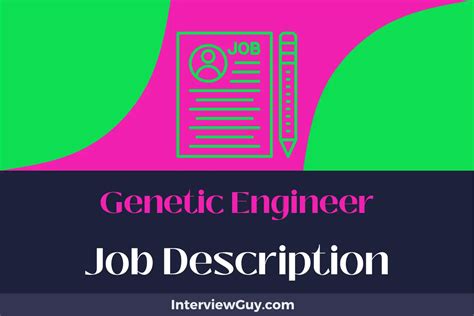 Genetic Engineer Job Description [Updated for 2024]