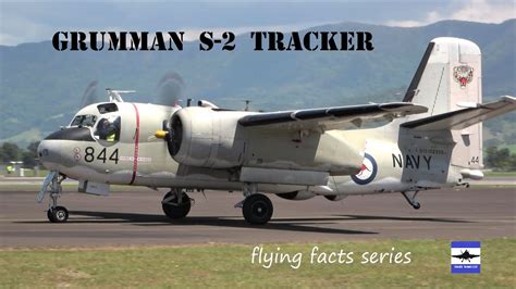 Grumman S-2 Tracker "844" Airborne with history - YouTube