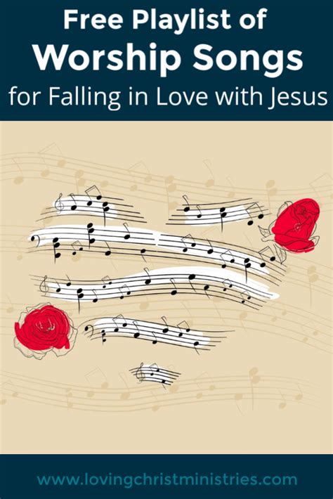 YouTube Playlist for Falling in Love with Jesus - A Loving Christ