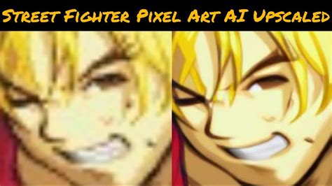 Street Fighter Pixel Art AI Upscale Remaster (Interesting results) - YouTube