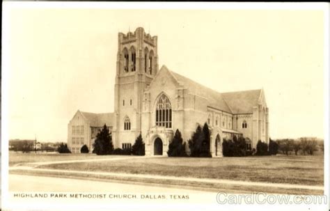 Highland Park Methodist Church Dallas, TX