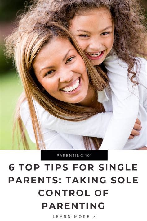 6 Top Tips For Single Parents: Taking Sole Control Of Parenting