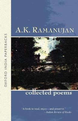 The Collected Poems of A. K. Ramanujan by A. K. Ramanujan | Waterstones