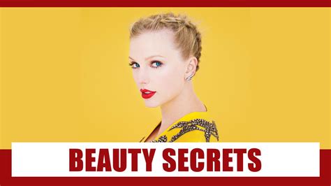 Learn The Beauty Secrets Of Taylor Swift | IWMBuzz