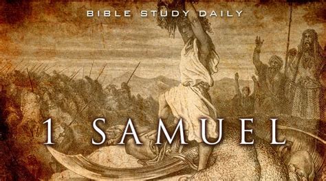 Introduction to 1 Samuel Bible Study Daily by Ron R. Kelleher