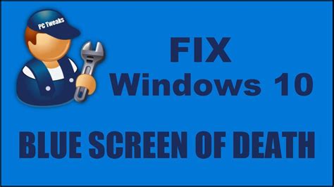 How to Fix Blue Screen of Death on Windows 10 - YouTube