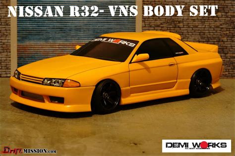 Demi Works R32 VNS Body Kit Set DriftMission Your Home for RC Drifting