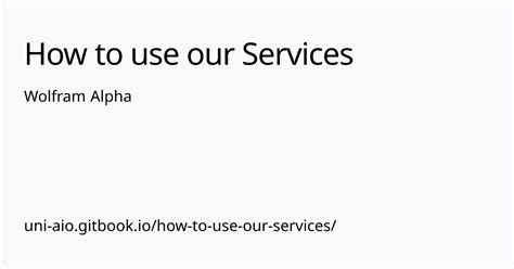 Wolfram Alpha | How to use our Services