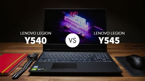 Lenovo Legion Y540 vs Y545: Which One is Better For You?