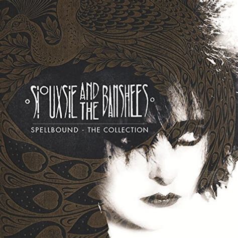 Spellbound: The Collection - Siouxsie And The Banshees