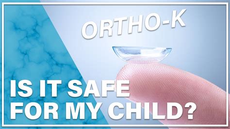 Is Orthokeratology Safe For My Child? - YouTube