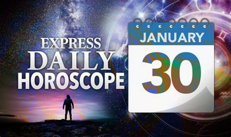 Daily horoscope for January 30: Your star sign reading, astrology and ...