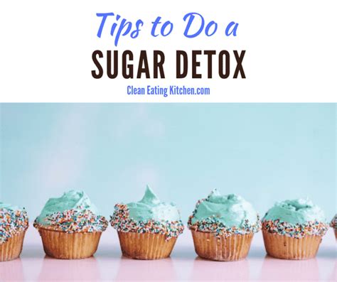 How to Do a Sugar Detox - Clean Eating Kitchen