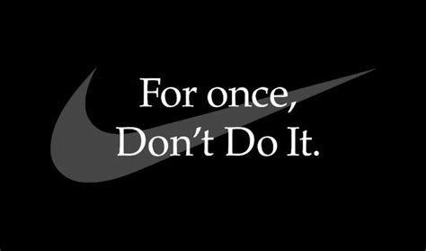 Nike Tells People, For Once, Don’t Do It - Inside That Ad