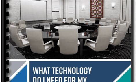 What Technology Do I Need For My Meeting Room? - Commercial Integrator